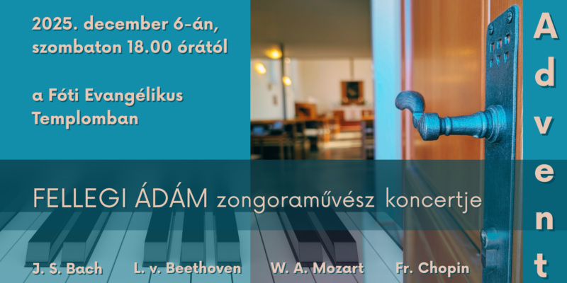 Adventi zongorakoncert Fóton – Fellegi Ádám közreműködésével